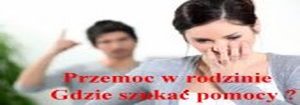 Przemoc w rodzinie. Gdzie szukać pomocy?